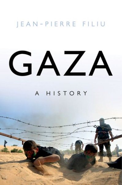 Gaza : A History - Filiu, Jean-pierre