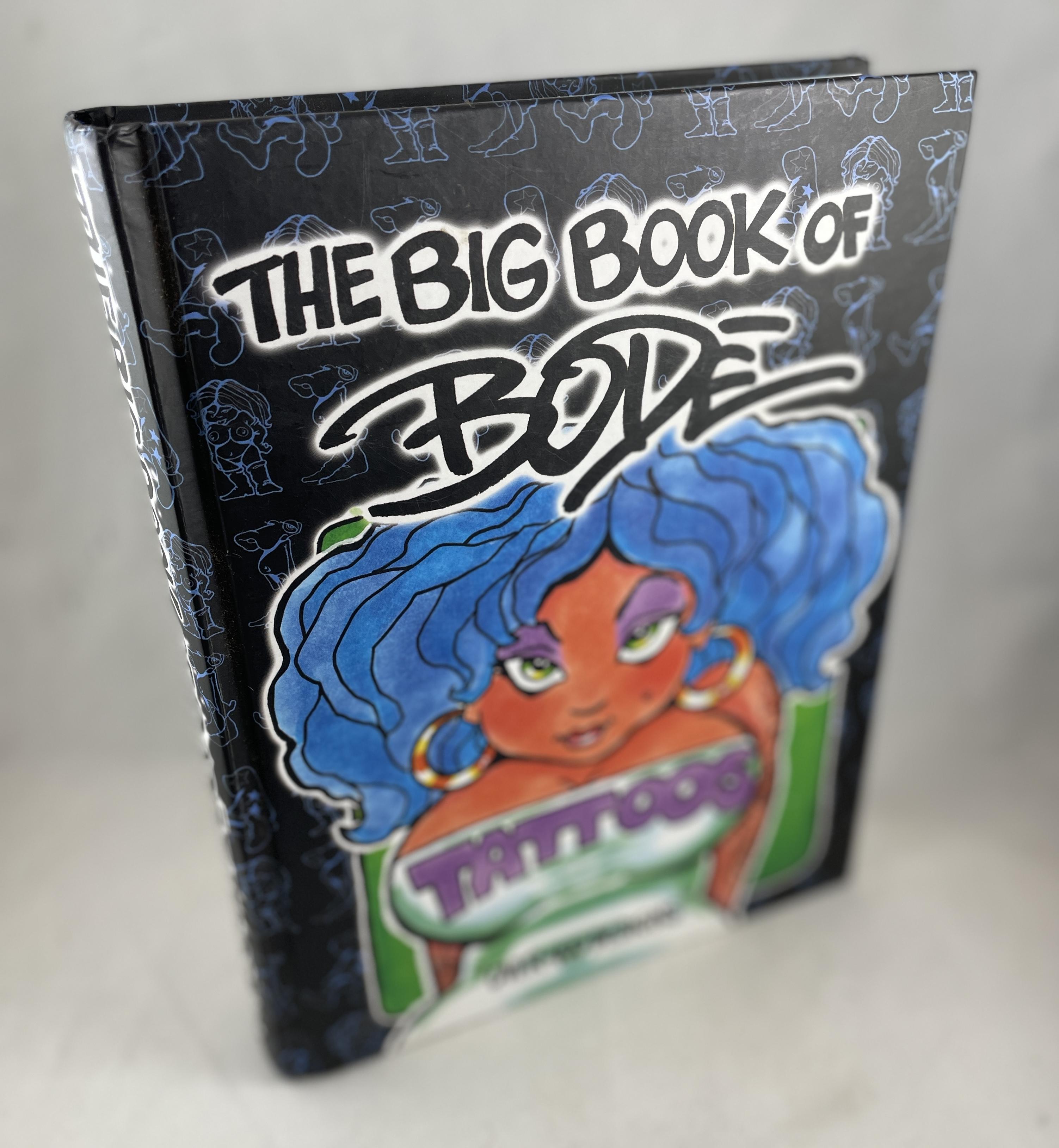 The Big Book of Bode Tattoos by Bode, Mark: Good Hardcover (2013) First ...