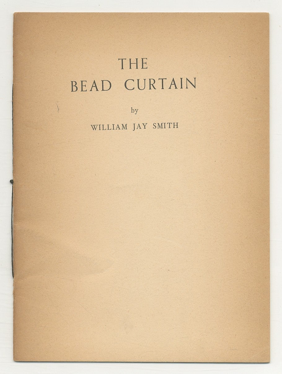 The Bead Curtain: Calligrams SMITH, William Jay [Very Good] [Softcover]
