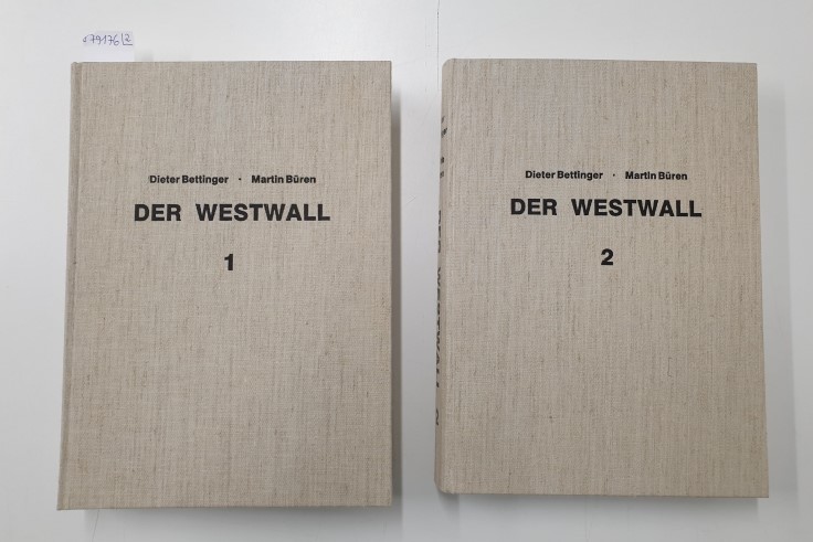 Der Westwall : Band 1 und 2 : 2 Bände : Komplett : - Bettinger, Dieter und Martin Büren