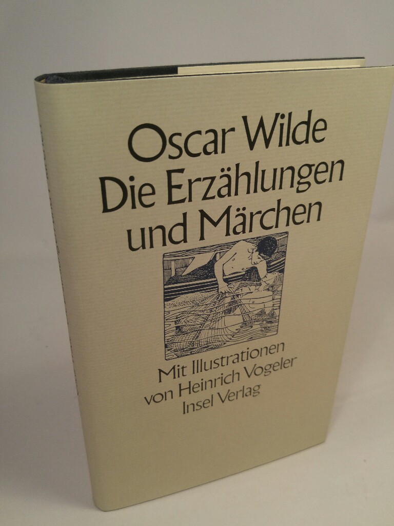 Die Erzählungen und Märchen [Neubuch] - Wilde, Oscar und Frederick Philip Grove