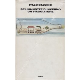 Se una notte d'inverno un viaggiatore - Calvino Italo (1923-1985)