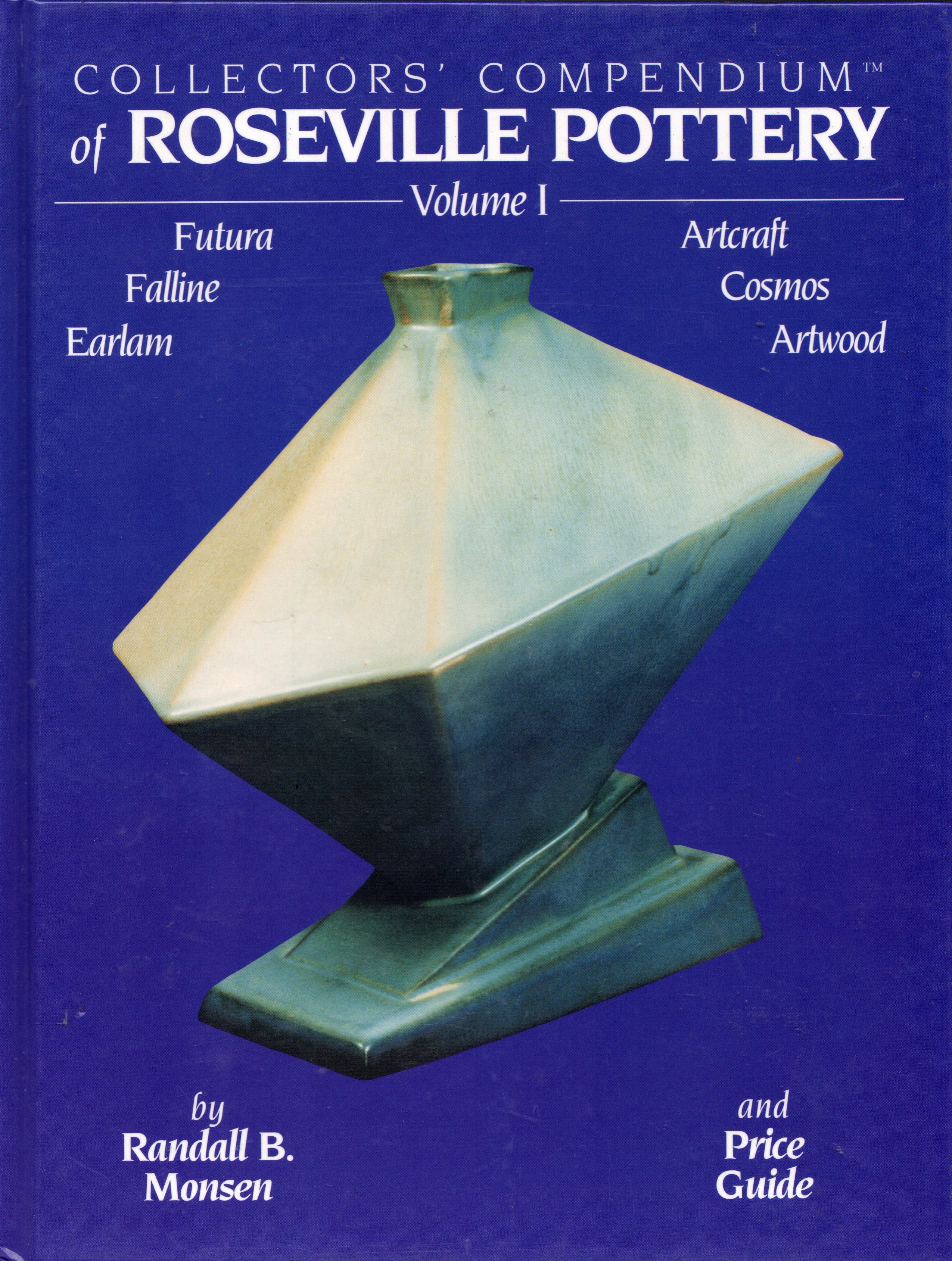 Collectors' Compendium of Roseville Pottery, Two Volume Set with Price