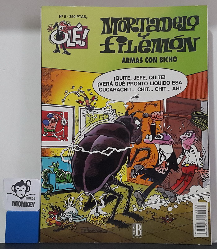 Armas con bicho. Mortadelo y Filemón. Colección Olé. Nº 6 - F. Ibánez