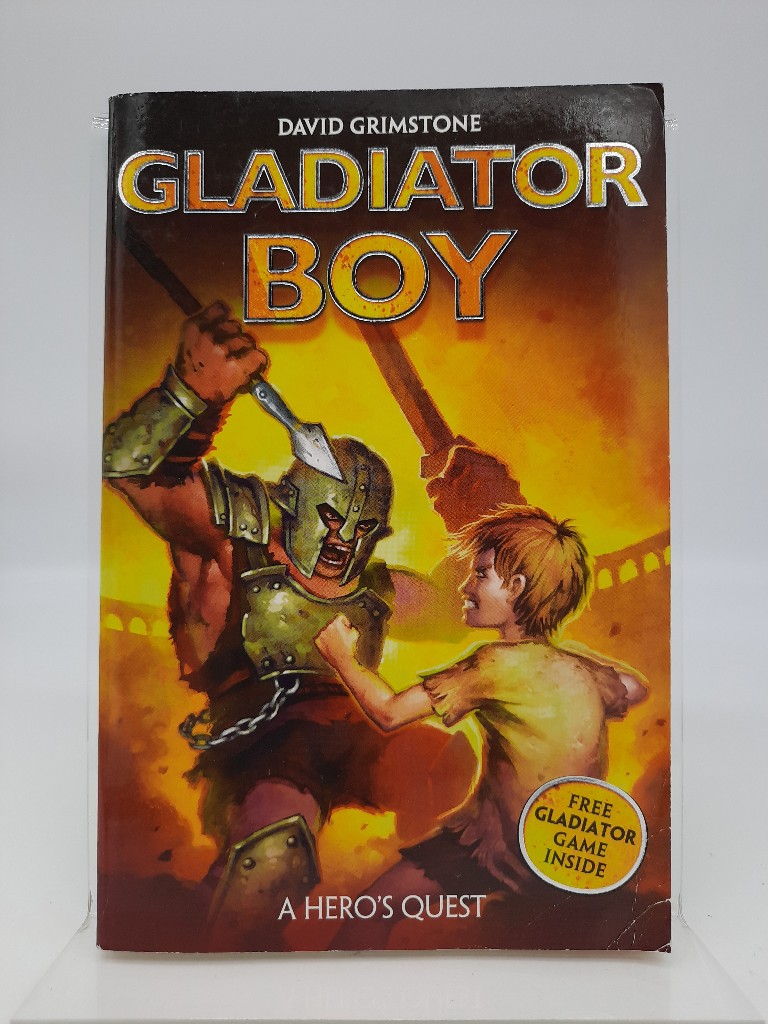 1: A Hero's Quest: Book 1 (Gladiator Boy) - Grimstone, David