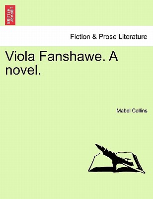 Viola Fanshawe. a Novel. (Paperback or Softback) - Collins, Mabel