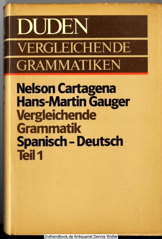 Vergleichende Grammatik Spanisch-Deutsch Teil 1 - Cartagena, Nelson