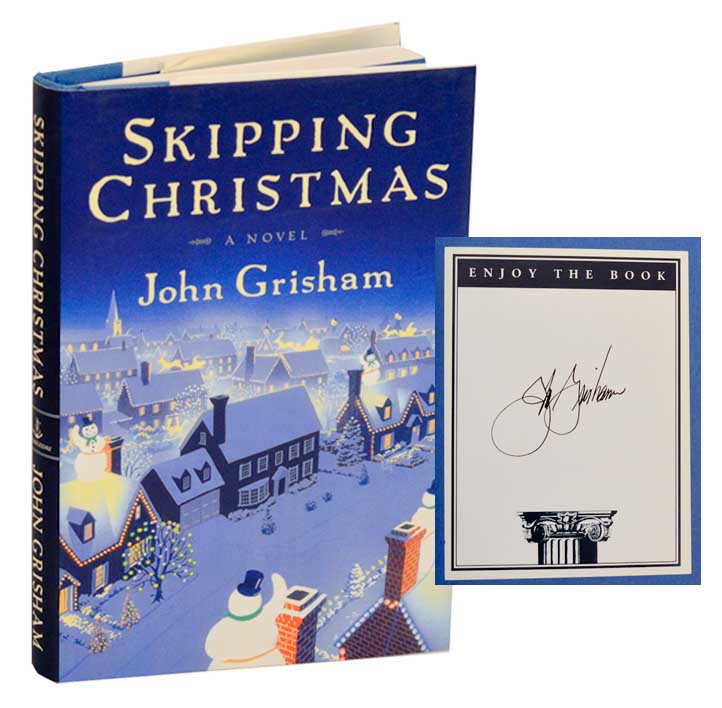 Skipping Christmas (Signed First Edition) GRISHAM, John [ ] [Hardcover]