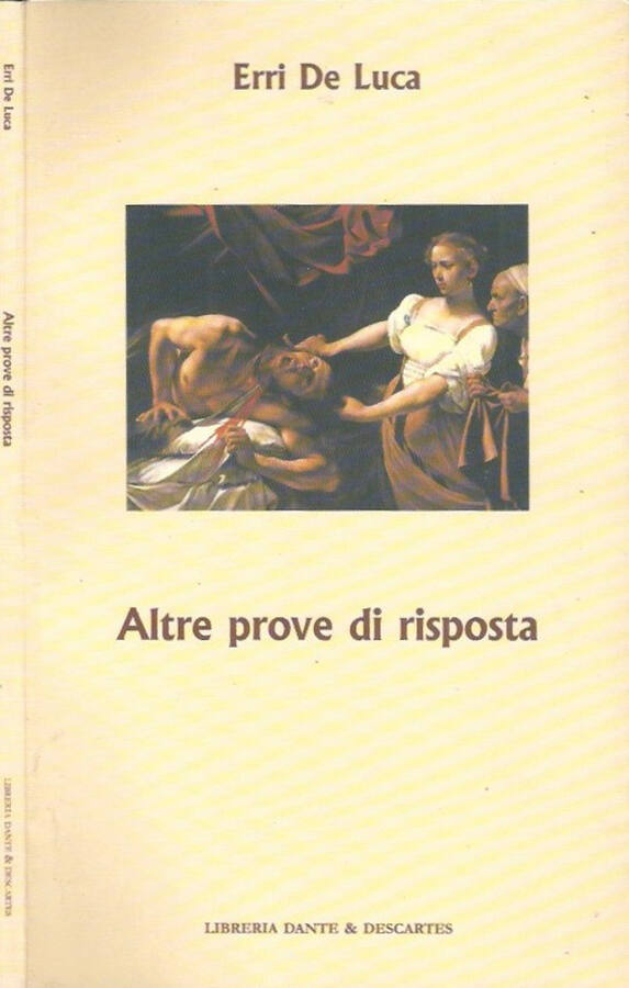 Altre prove di risposta - Erri De Luca