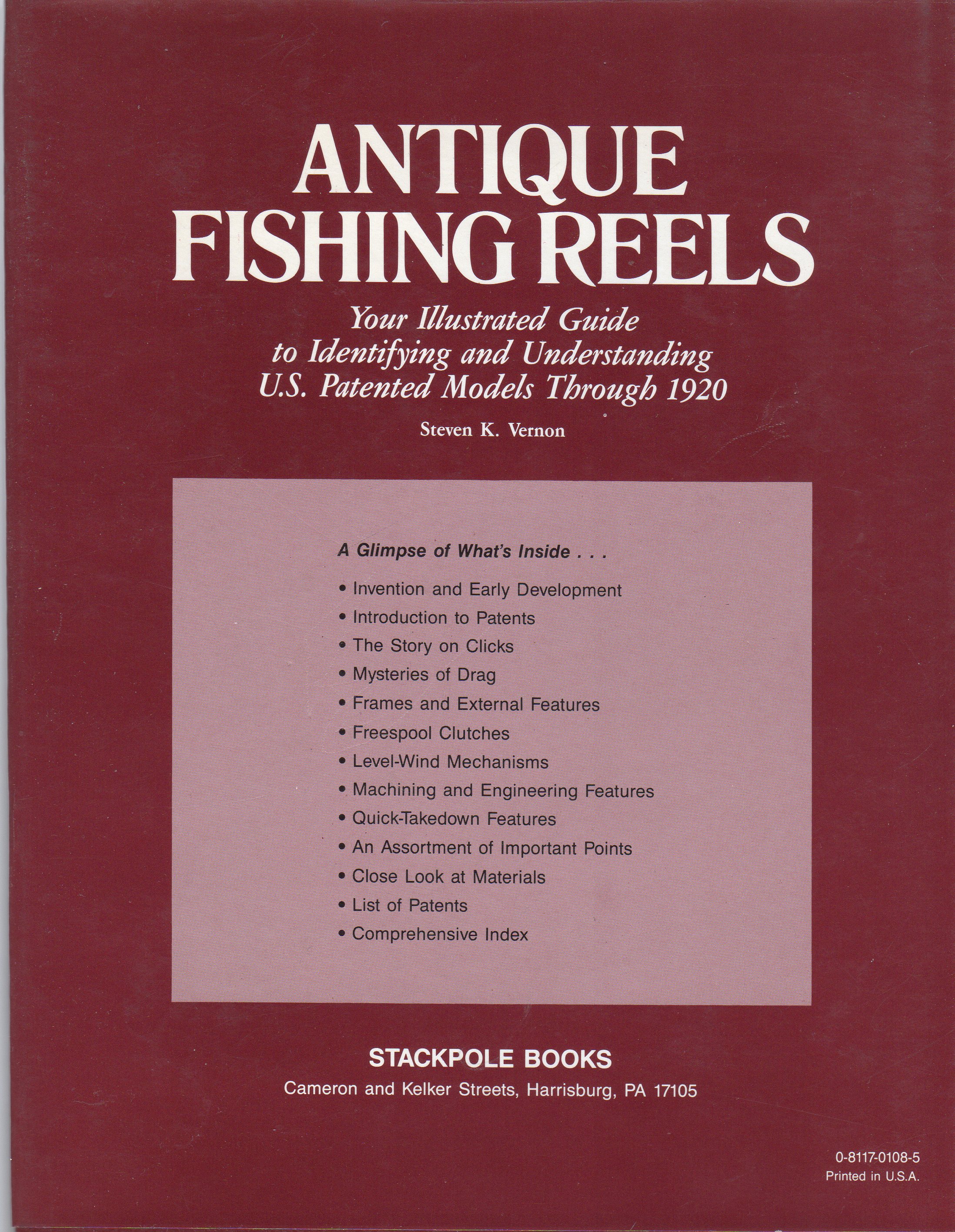 Antique Fishing Reels: Your Illustrated Guide to Identifying and  Understanding U.S. Patented Models Through 1920 by Vernon, Steven: Near  Fine Hardcover (1985) 1st Edition, Signed by Author(s)