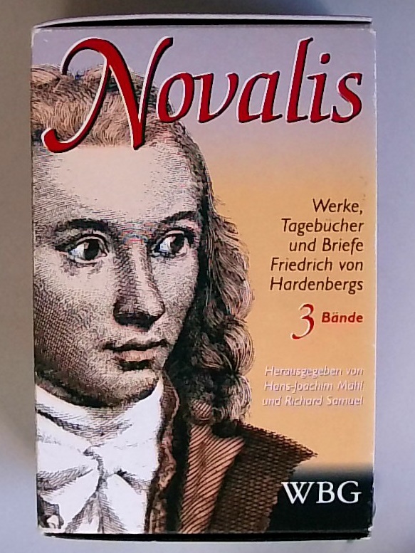 Novalis. Werke, Tagebücher und Briefe Friedrich von Hardenbergs - Hans-Joachim, Mähl u. Richard Samuel