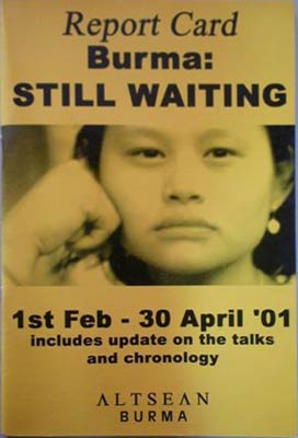 Still Waiting Report Card Burma 1st Feb-30 April '01 Altsean Burma [Satisfaisant] [Couverture souple]