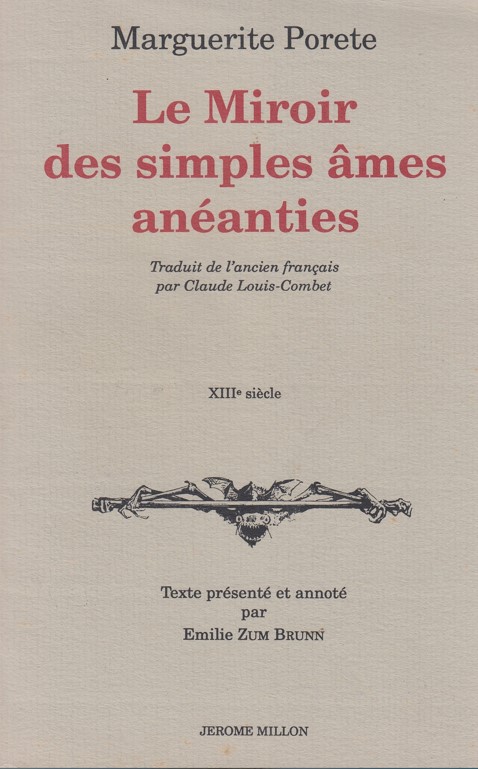 Le Miroir des simples âmes anéanties (Metaphysique au XIIIe siècle) - PORETE Marguerite