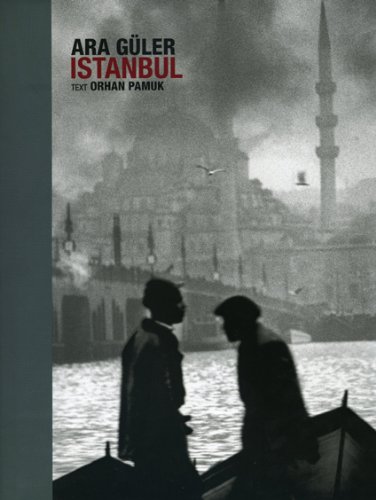 Istanbul [Hardcover ] - Orham Pamuk,Ara Guler,Orhan Pamul