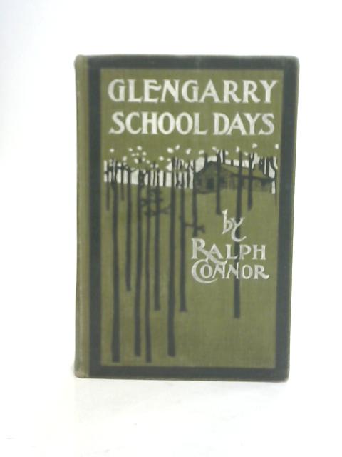 Glengarry School Days - Ralph Connor