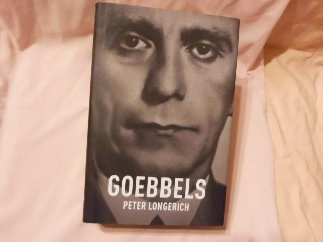 Goebbels: a Biography - Longerich, Peter