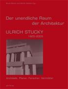 Der unendliche Raum der Architektur - Maurer, Bruno|Oechslin, Werner
