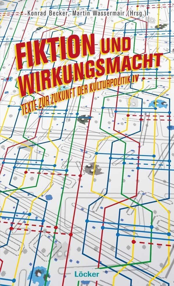 Fiktion und Wirkungsmacht - Unknown Author