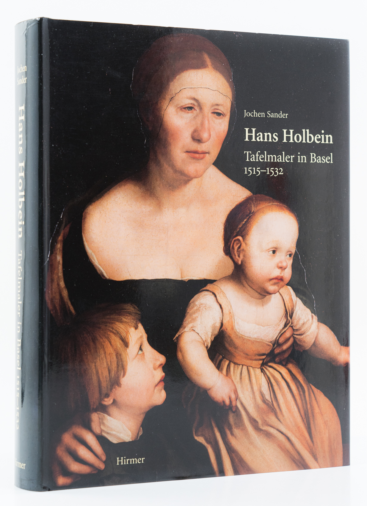Hans Holbein d.J. Tafelmaler in Basel 1515-1532. - - Sander, Jochen