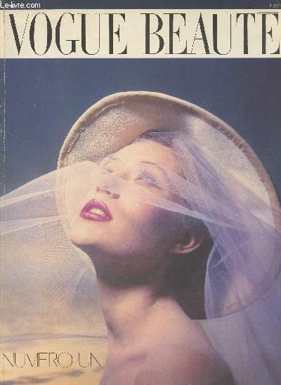 Vogue Beauté n°1 - Printemps 83 - Le bain : La toilette mise à nu - Le hammam - Le jacuzzi et le sauna - Les privilèges du bain - Maquillages : La ma