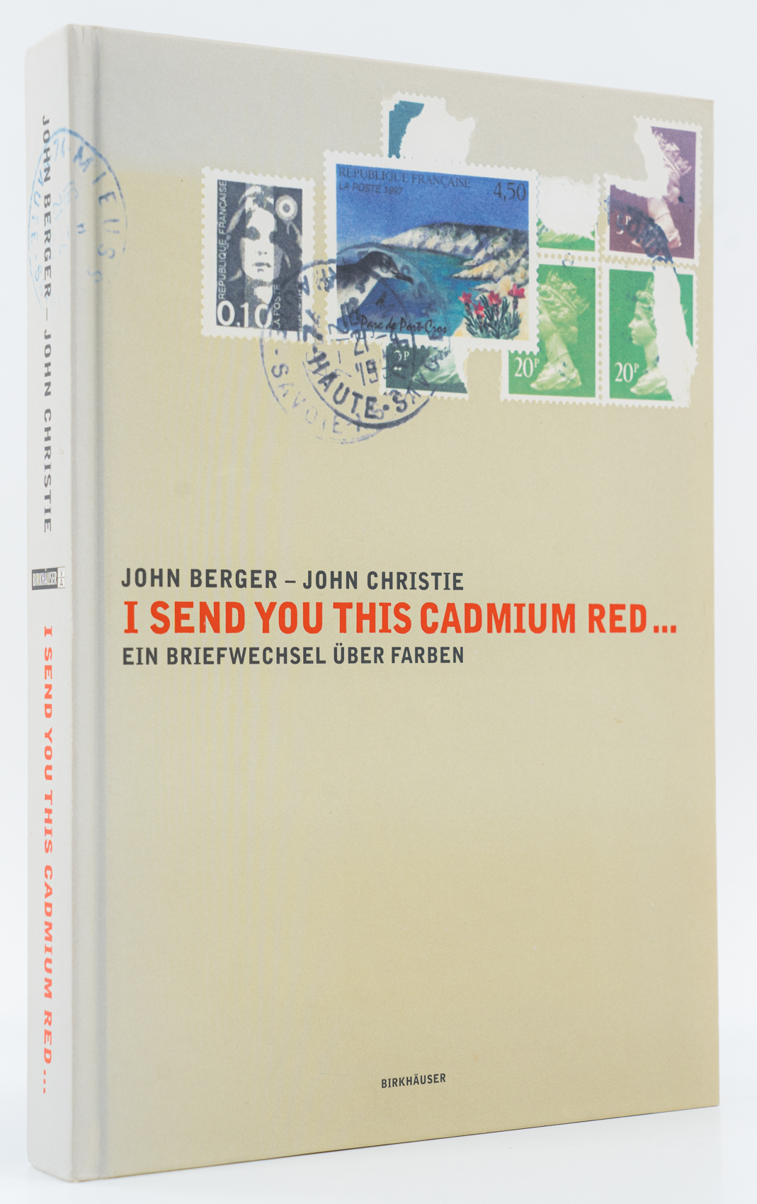 John Berger - John Christie. I Send You this Cadmium Red. Ein Briefwechsel über Farben. -