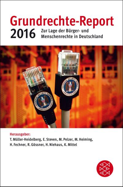 Grundrechte-Report 2016: Zur Lage der Bürger- und Menschenrechte in Deutschland - Till Müller-Heidelberg