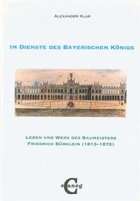 Der Architekt Friedrich Bürklein - Klar, Alexander