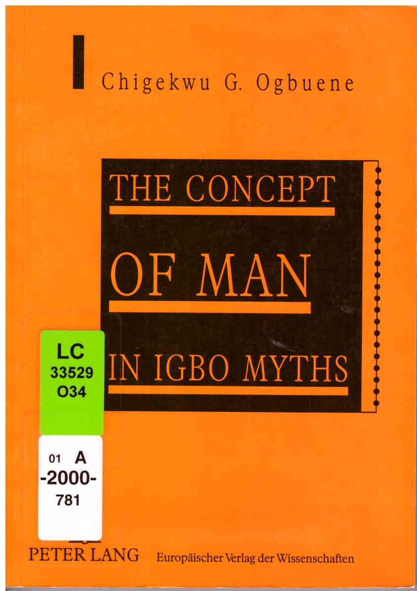 Concept of Man in Igbo Myths: vol. 597 (European University Studies) - Chigekwu G. Ogbuene