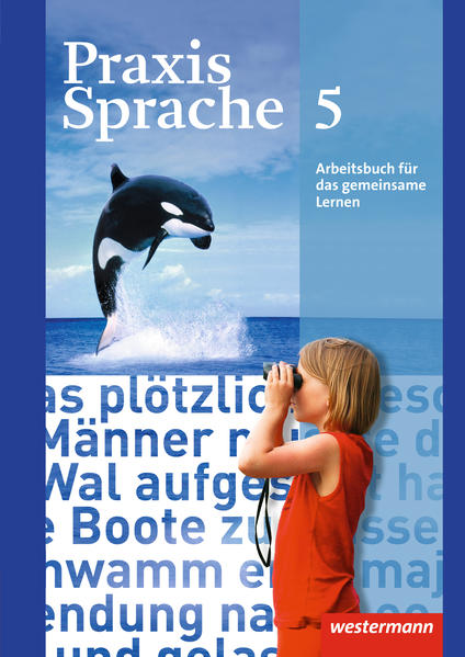 Praxis Sprache - Allgemeine Ausgabe 2010: Arbeitsbuch 5 Individuelle Förderung - Inklusion: Individuelle Förderung - Inklusion. Ausgabe 2010 - Menzel, Wolfgang, Harald Herzog Regina Nußbaum u. a.