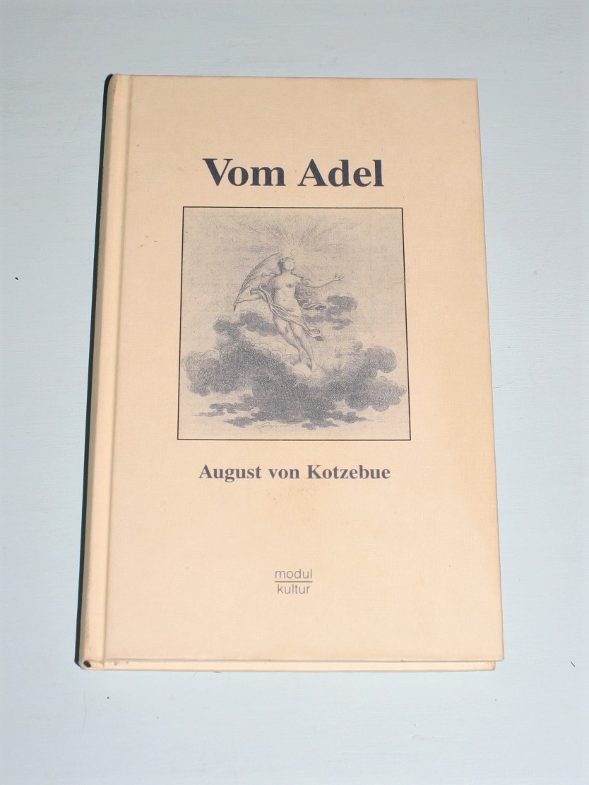 Vom Adel. - Kotzebue, August von.
