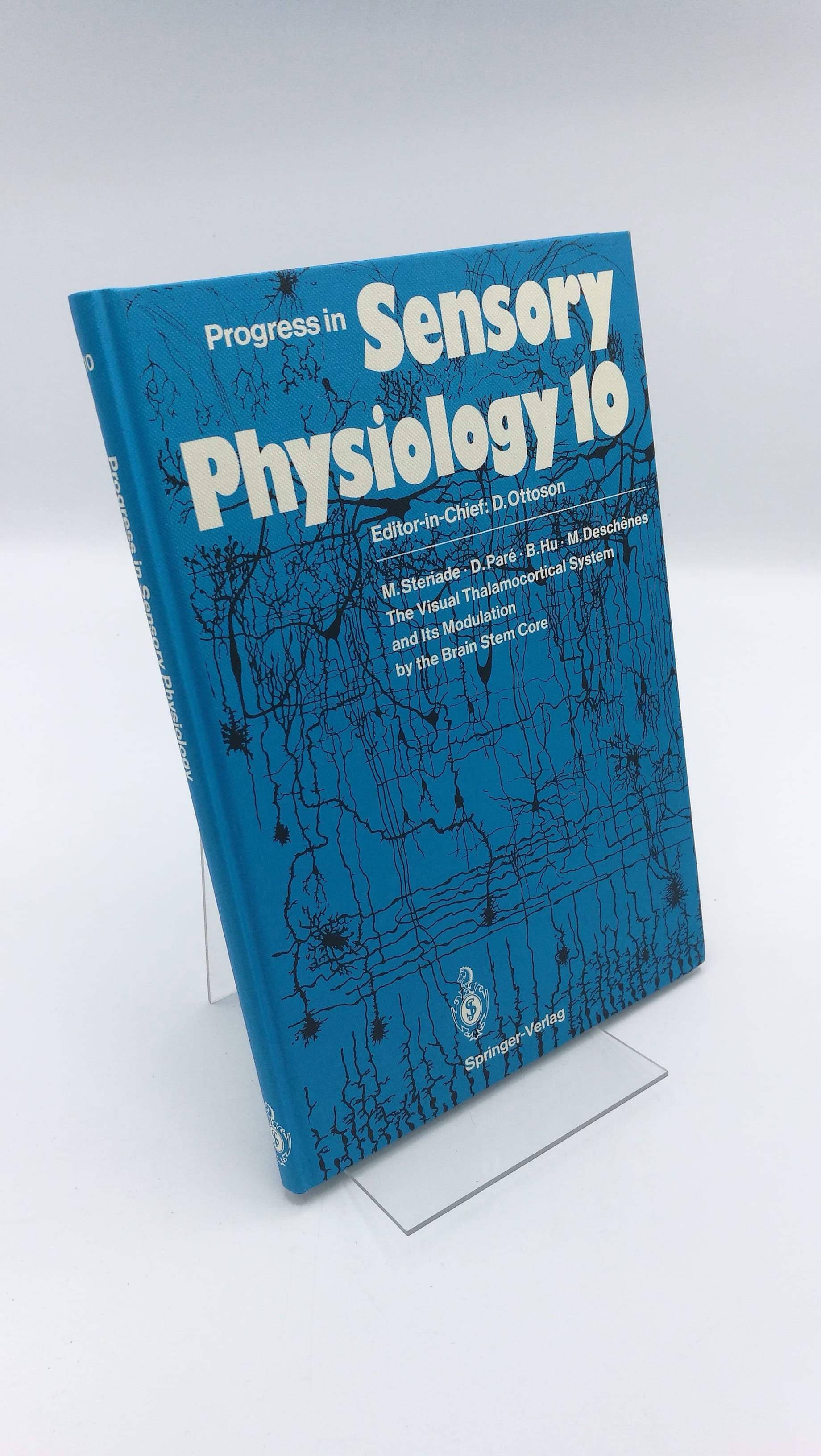 Progress in sensory physiology 10 The visual thalamocortical system and its modulation by the brain stem core - D. Ottoson (Hrsg.)