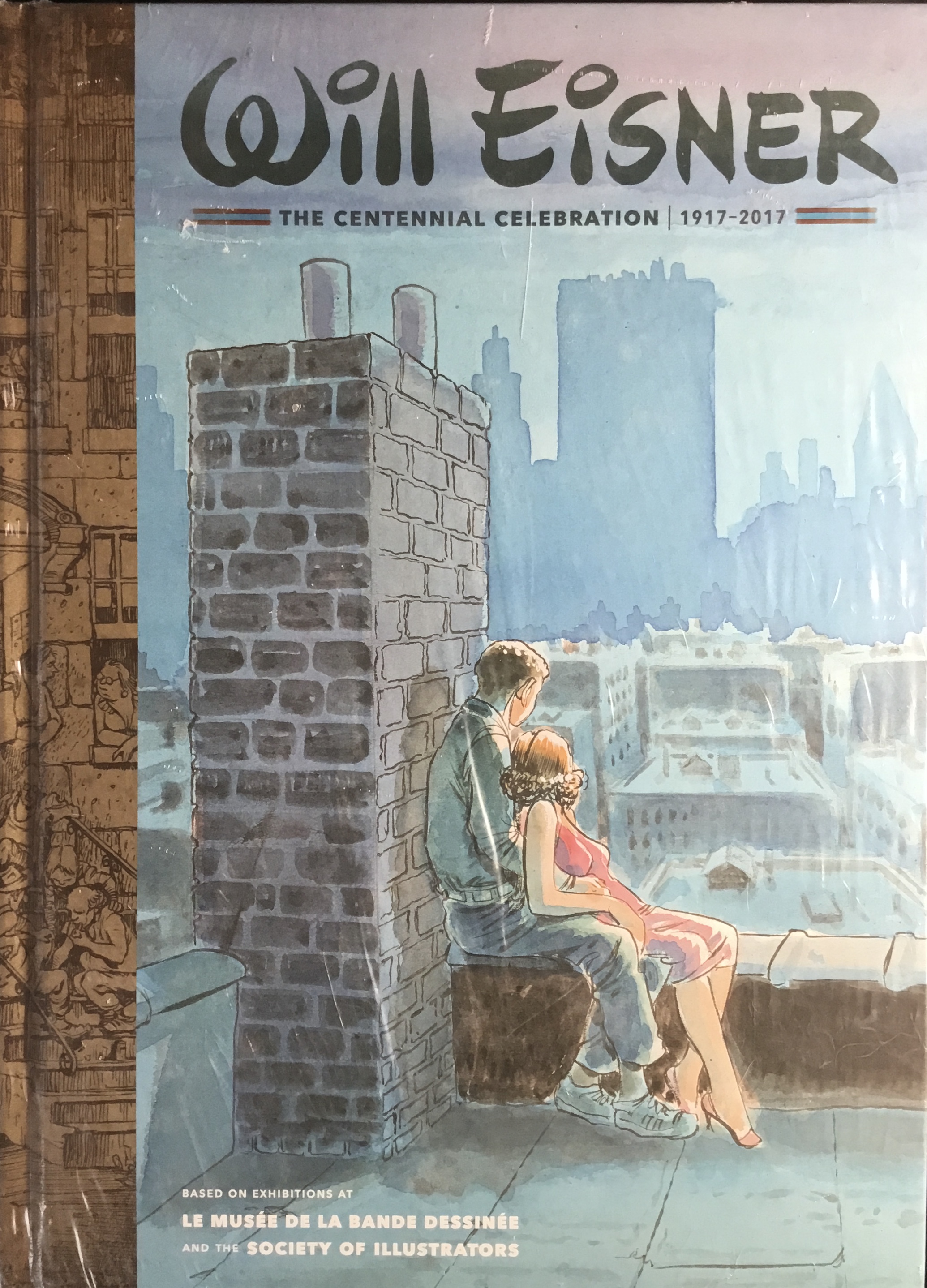 WILL EISNER : The Centennial Celebration 1917 - 2017 (Signed, Limited Edition) - EISNER, WILL : MERCIER, JEAN-PIERRE : KITCHEN, DENIS