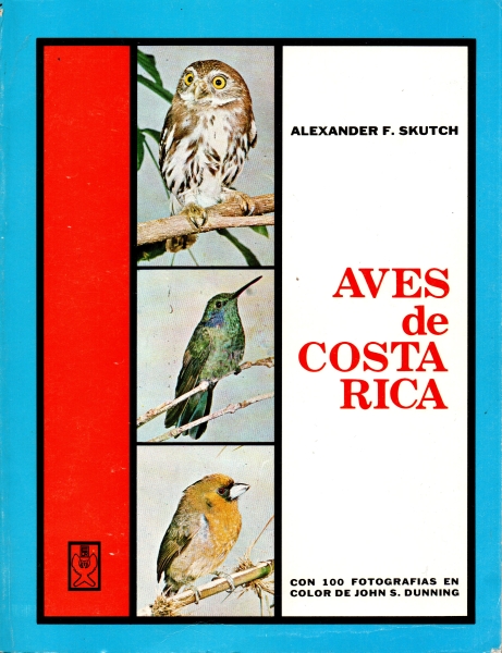 Aves De Costa Rica - Skutch, Alexander F.