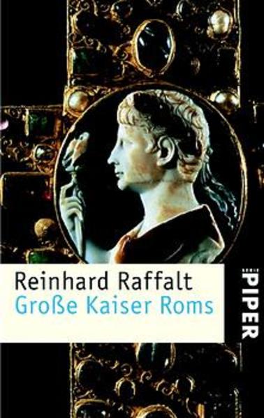 Große Kaiser Roms - Raffalt, Reinhard