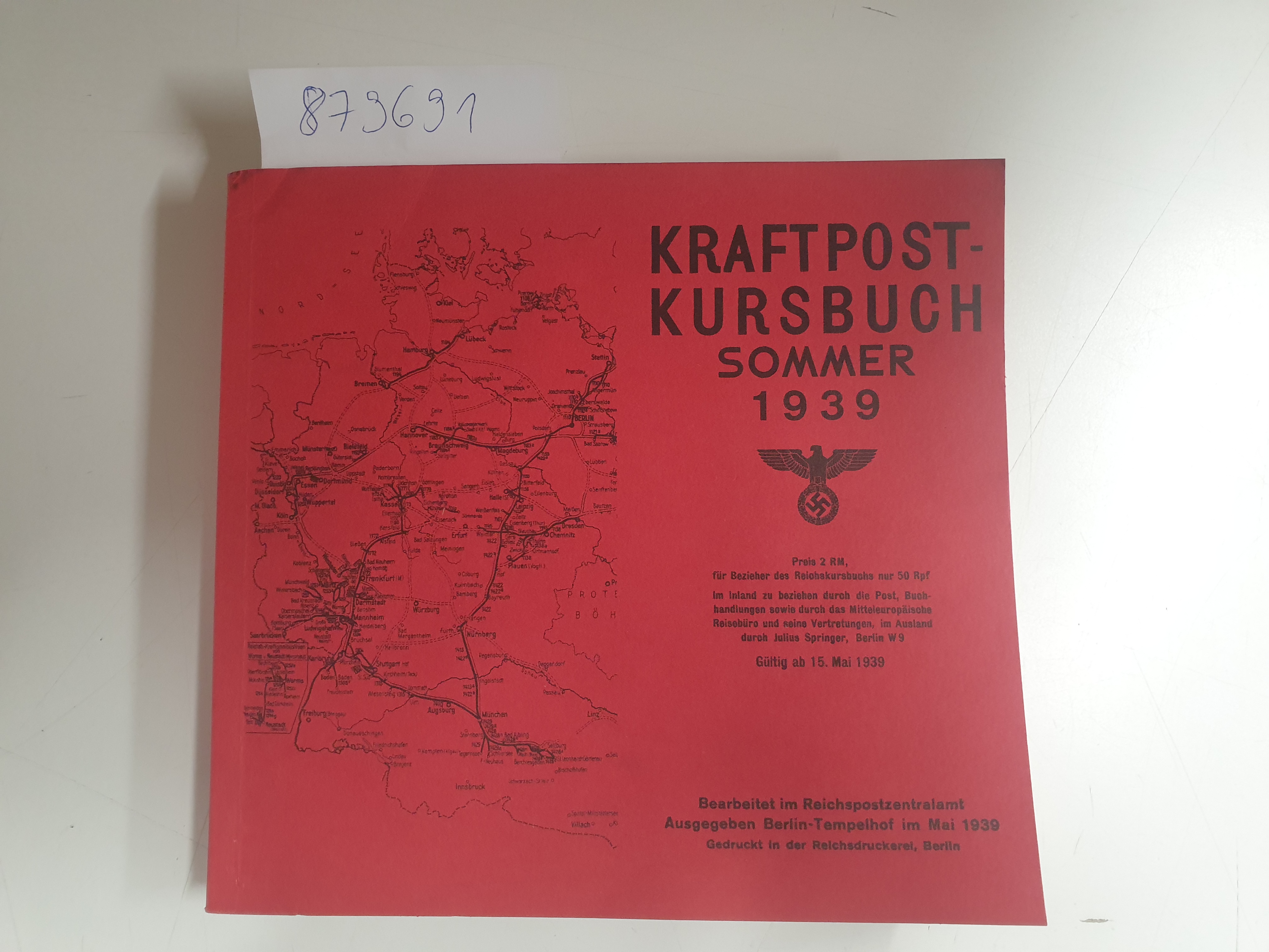 Kraftpost-Kursbuch - Reprint : Sommer 1939 : - Reichspostkanzleramt, (Hrsg.)