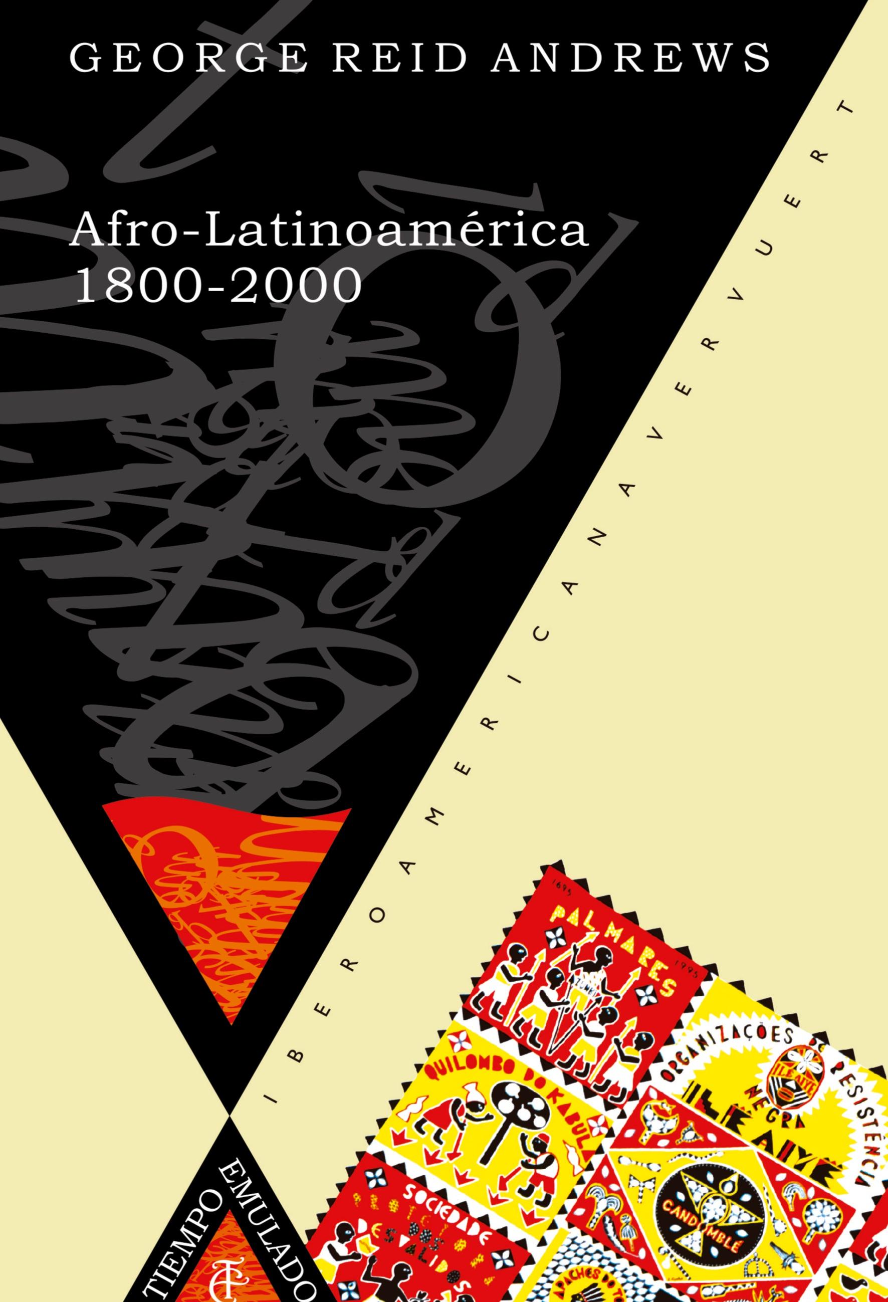 Andrews, G: Afro-Latinoamérica, 1800-2000 - Andrews, George Reid