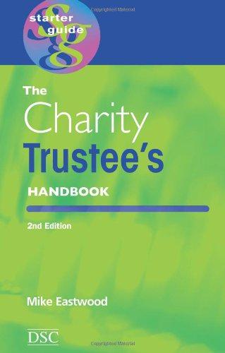 The Charity Trustee's Handbook - Eastwood, Mike