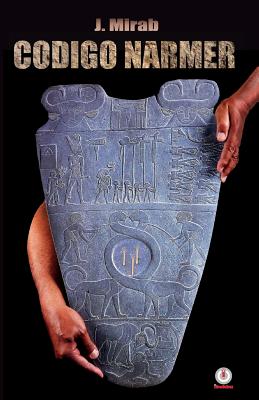 Codigo Narmer (Paperback or Softback) - Mirab, J.