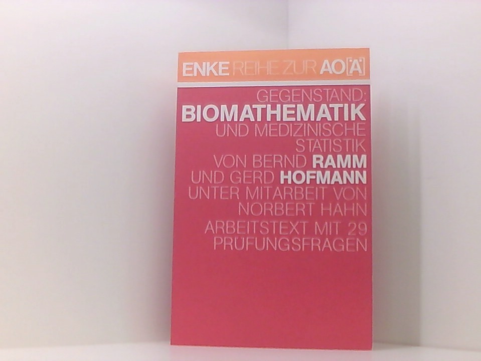 Biomathematik und medizinische Statistik - Ramm Bernd und Gerd Hofmann, Bernd und Gerd Hofmann