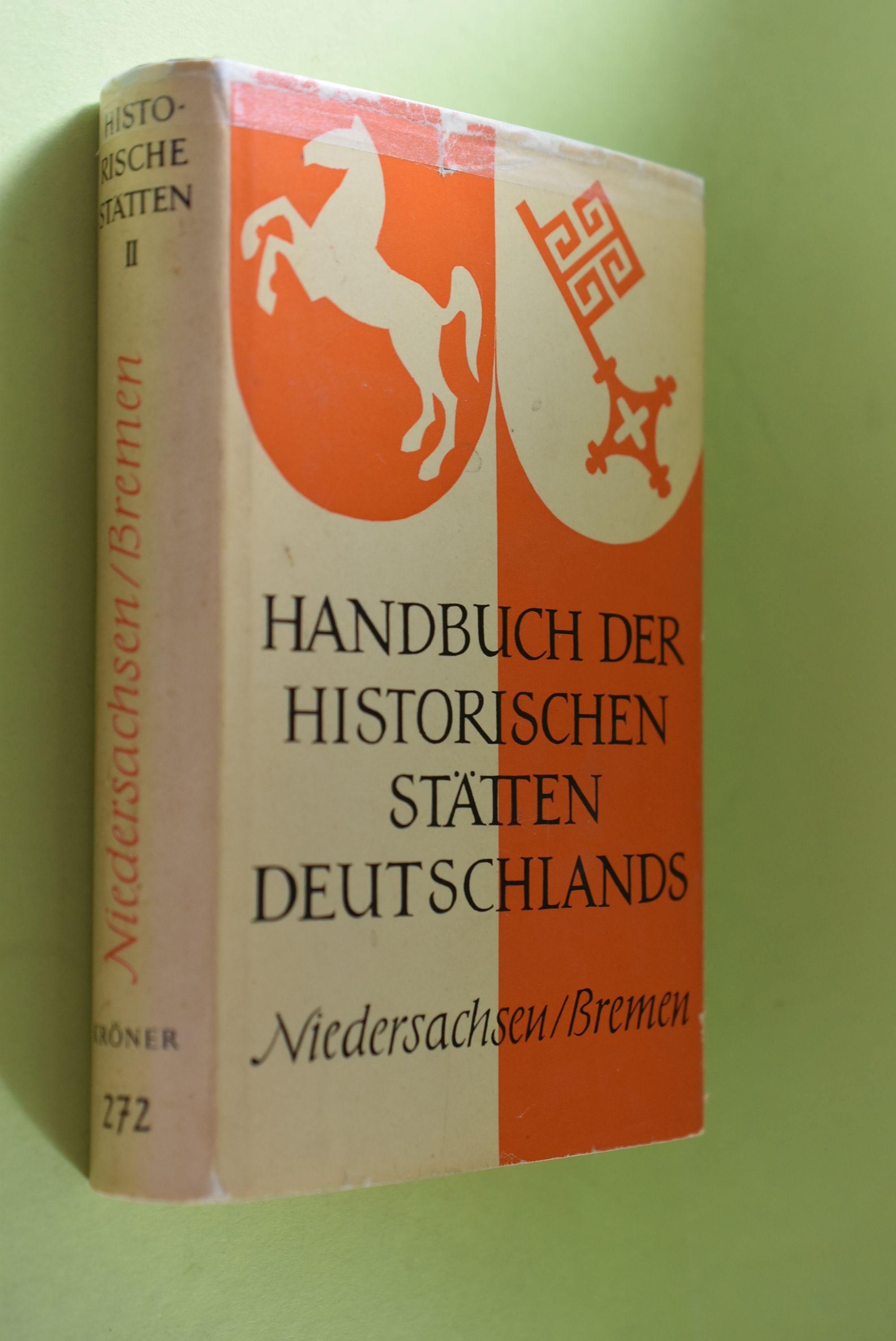 Handbuch der historischen Stätten Deutschlands. Bd. 2. Niedersachsen und Bremen - Brüning, Kurt