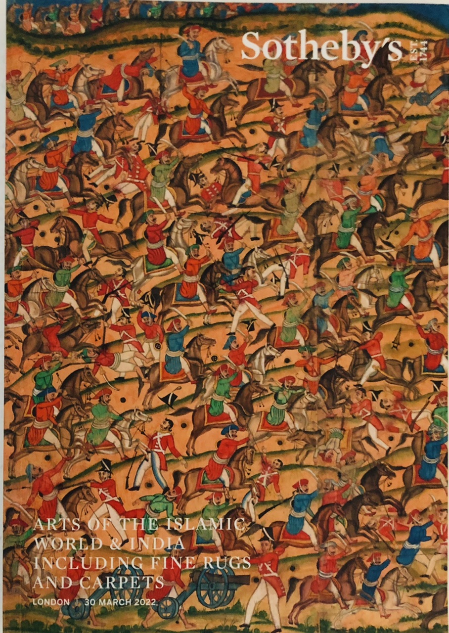 Arts of the Islamic World & India- including Fine Rugs and Carpets, 30 March 2022 Sotheby's London [New] [Softcover]