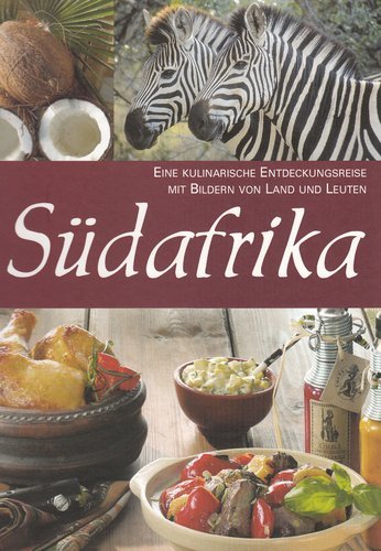 Südafrika - Eine kulinarische Entdeckungsreise