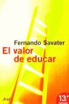 EL VALOR DE EDUCAR - FERNANDO SAVATER