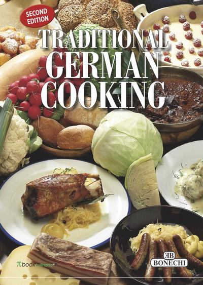 Traditional German Cooking: Hardcover (PiBoox Culinaria - Hardcover) - Thomas Hübner