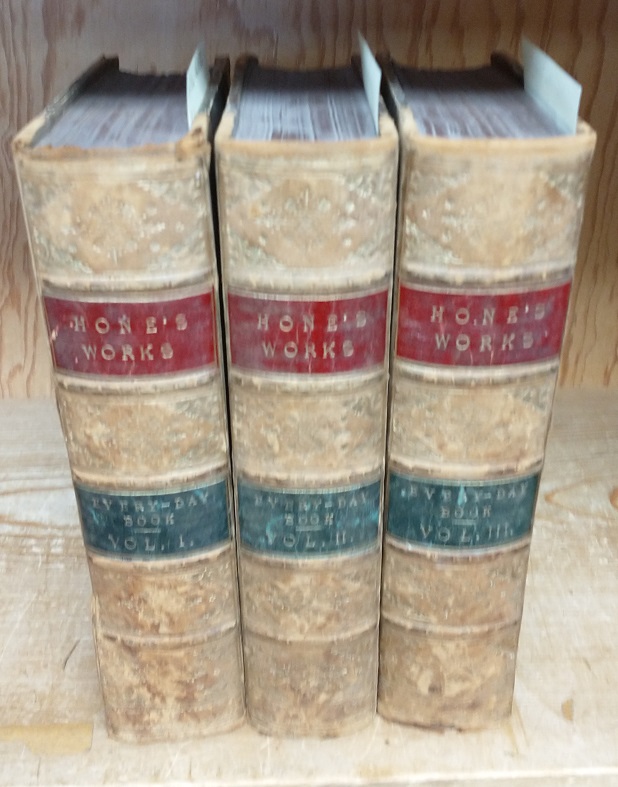 EVERY-DAY BOOK AND TABLE BOOK, OR, EVERLASTING CALENDAR OF POPULAR AMUSEMENTS, SPORTS, PASTIMES, CEREMONIES, MANNERS, CUSTOMS, AND EVENTS . FOR DAILY