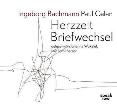 Herzzeit : Briefwechsel, Gesamtlesung, Gelesen von Johanna Wokalek/Jens Harzer, 4 CDs - Ingeborg Bachmann