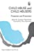 Child Abuse and Child Abusers: Protection and Prevention (Research Highlights in Social Work) [Soft Cover ]