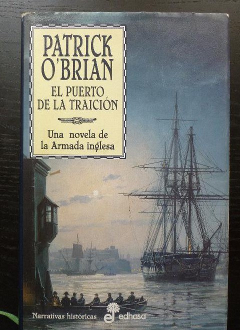 9. El puerto de la traici¢n (Narrativas Históricas) - Patrick O'Brian