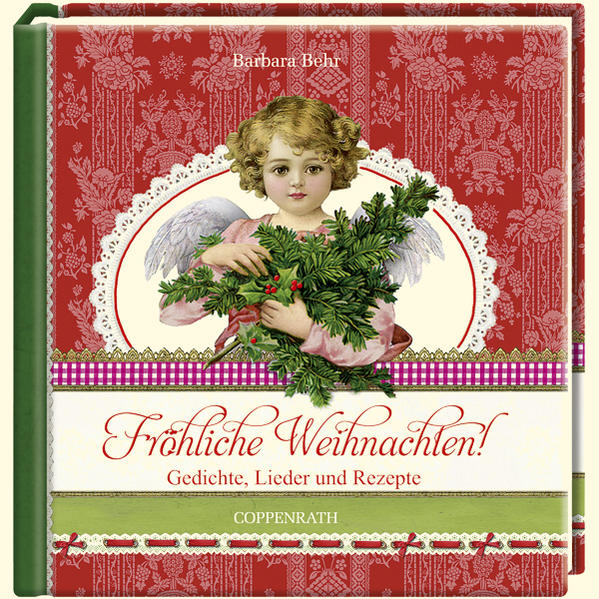 Fröhliche Weihnachten!: Gedichte, Lieder und Rezepte - Behr, Barbara und Inga Hagemann