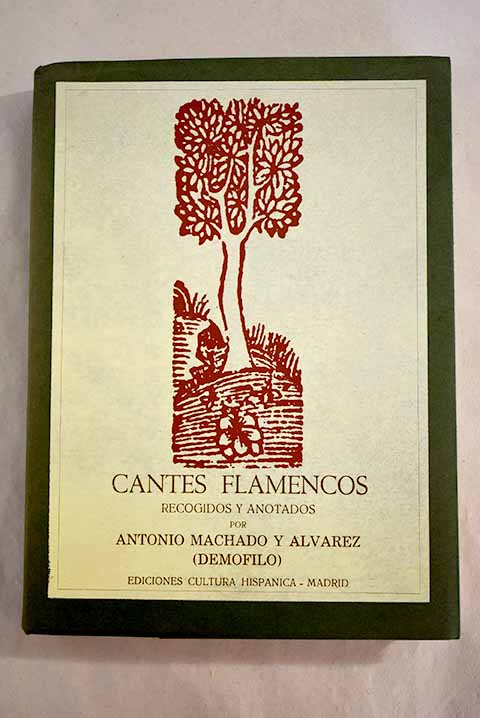 Cantes flamencos - Antonio Machado Y Álvarez